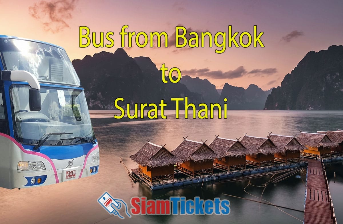 Promotional image featuring a bus from Bangkok to Surat Thani with the backdrop of Khao Sok in Surat Thani province.